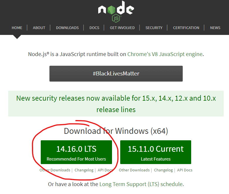 This is a screen grab of the Node.js homepage. It features two green buttons for downloading. The one that says LTS is circled in red.